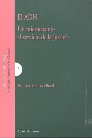 ADN, EL. UN MICROCOSMOS AL SERVICIO DE LA JUSTICIA | 9788490454503 | FRANCES I BOZAL, FRANCESC