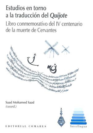ESTUDIOS EN TORNO A LA TRADUCCIÓN DEL QUIJOTE | 9788490456392 | MOHAMED SAAD, SAAD