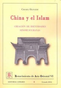 CHINA Y EL ISLAM | 9788490453759 | OLIVIERI, CHIARA
