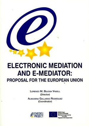 ELECTRONIC MEDIATION AND E-MEDIATOR | 9788490454053 | BUJOSA VADELL, LORENZO M.