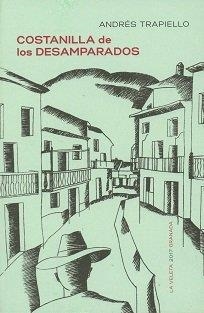 COSTANILLA DE LOS DESAMPARADOS | 9788490455753 | GARCIA TRAPIELLO, ANDRES