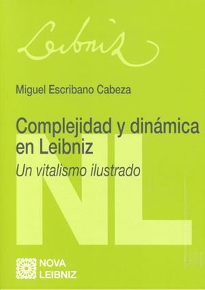 COMPLEJIDAD Y DINAMICA EN G. W. LEIBNIZ | 9788490454961 | ESCRIBANO CABEZA, MIGUEL