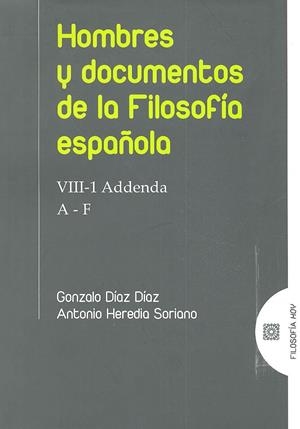 HOMBRES Y DOCUMENTOS EN LA FILOSOFIA ESPAÑOLA (A-F) | 9788490455579 | HEREDIA SORIANO, ANTONIO