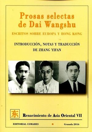 PROSAS SELECTAS DE DAI WANGSHU | 9788490454787 | WANGSHU, DAI