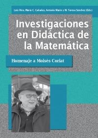 INVESTIGACIONES EN DIDÁCTICA DE LA MATEMÁTICA | 9788490454367 | RICO ROMERO Y OTROS, LUIS