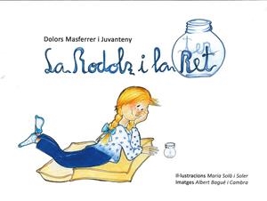 RODOLS I LA RET, LA | 9788409393220 | MASFERRER I JUVANTENY, DOLORS