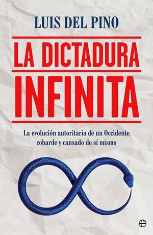 DICTADURA INFINITA, LA | 9788413843322 | DEL PINO, LUIS