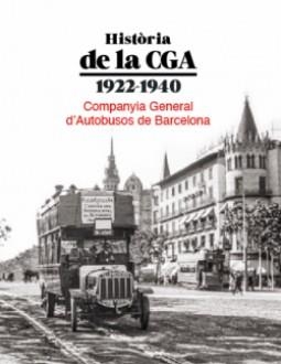 HISTÒRIA DE LA CGA 1922-1940 | 9788419239013 | COMPANYIA GENERAL D'AUTOBUSOS DE BARCELONA