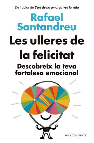 ULLERES DE LA FELICITAT, LES (ED. ACTUALITZADA) | 9788418062582 | SANTANDREU, RAFAEL