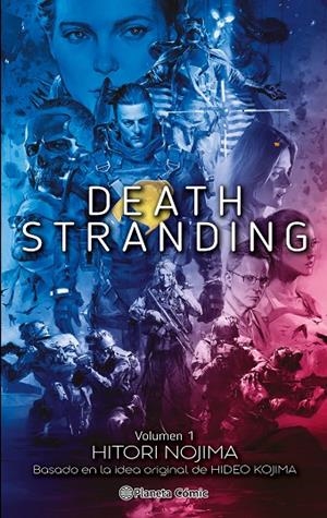 DEATH STRANDING 01 (NOVELA) | 9788491749035 | NOJIMA, HITORI