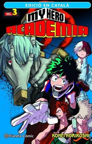 MY HERO ACADEMIA 03 (ED. EN CATALÀ) | 9788411124102 | HORIKOSHI, KOHEI