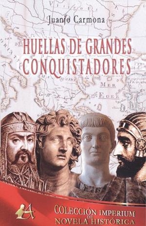 HUELLAS DE GRANDES CONQUISTADORES | 9788417362140 | CARMONA, JUANJO