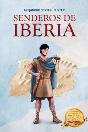 SENDEROS DE IBERIA | 9788418250002 | CORTELL FUSTER, ALEJANDRO