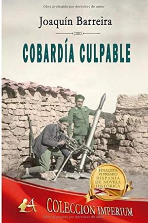 COBARDÍA CULPABLE | 9788418250040 | BARREIRA, JOAQUÍN