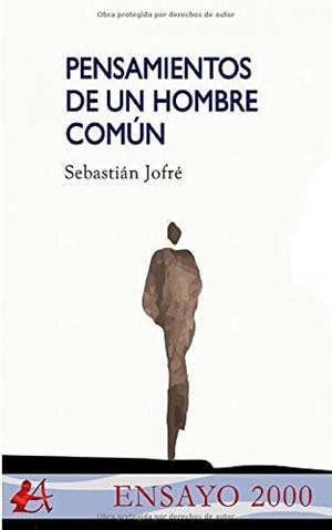 PENSAMIENTOS DE UN HOMBRE COMÚN | 9788418097805 | JOFRÉ, SEBASTIÁN
