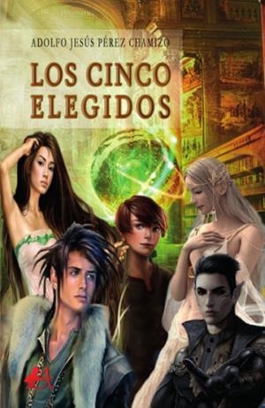CINCO ELEGIDOS, LOS | 9788418250835 | PÉREZ CHAMIZO, ADOLFO JESÚS