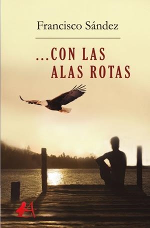 CON LAS ALAS ROTAS | 9788417362720 | SANDEZ, FRANCISCO
