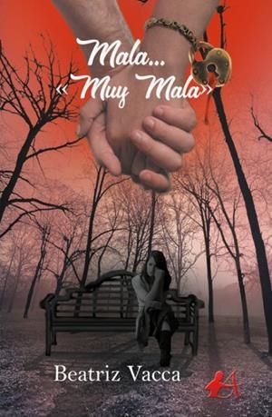 MALA...«MUY MALA» | 9788417548209 | VACCA, BEATRIZ