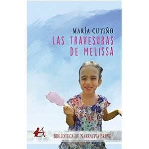TRAVESURAS DE MELISSA | 9788419151902 | CUTIÑO, MARÍA