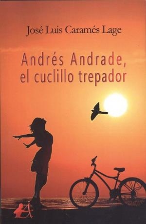 ANDRÈS ANDRADE, EL CUCLILLO TREPADOR | 9788417362126 | CARAMÉS LAGE, JOSÉ LUIS