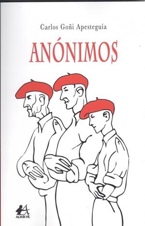 ANÓNIMOS | 9788417362362 | GOÑI APESTEGUÍA, CARLOS