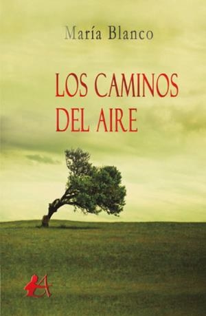 CAMINOS DEL AIRE, LOS | 9788416824663 | BLANCO, MARIA