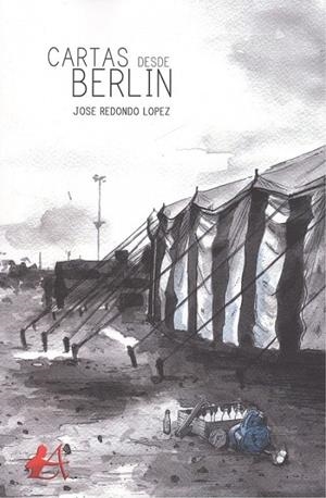 CARTAS DESDE BERLÍN | 9788417362386 | REDONDO LÓPEZ, JOSÉ