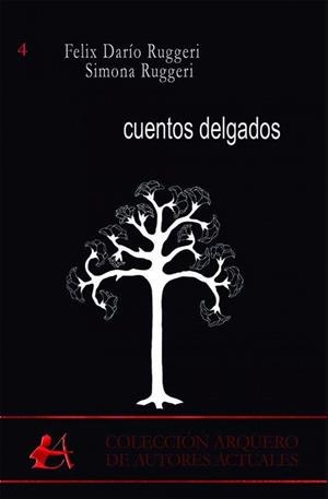 CUENTOS DELGADOS | 9788416824229 | RUGGERI, DARIO / RUGGERI, SIMONA