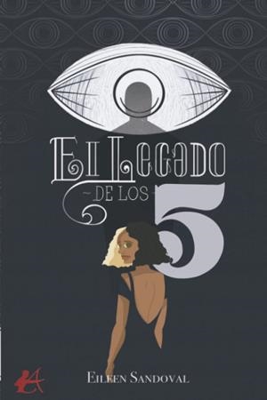 LEGADO DE LOS CINCO, EL | 9788419151827 | SANDOVAL, EILEEN