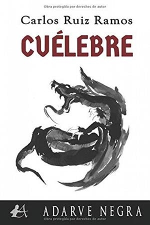 CUÈLEBRE | 9788418366383 | RUIZ RAMOS, CARLOS