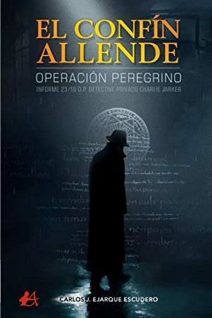 CONFÍN ALLENDE, EL | 9788418250101 | EJARQUE ESCUDERO, CARLOS J.
