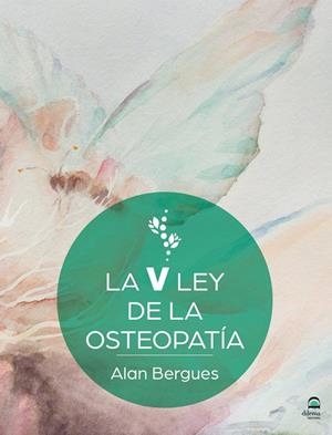 V LEY DE OSTEOPATÍA, LA | 9788498275759 | BERGUES, ALAN