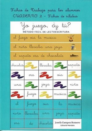 YO JUEGO, ¿Y TÚ? MÉTODO FÁCIL DE LECTOESCRITURA | 9788418672897 | CAMPOS ROMERO, JOSEFA