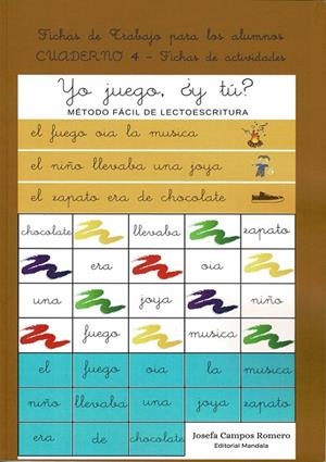 YO JUEGO, ¿Y TÚ? MÉTODO FÁCIL DE LECTOESCRITURA | 9788418672910 | CAMPOS ROMERO, JOSEFA