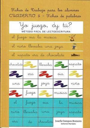YO JUEGO, ¿Y TÚ? MÉTODOS DE LECTOESCRITURA | 9788418672880 | CAMPOS ROMERO, JOSEFA