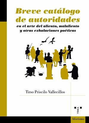 BREVE CATÁLOGO DE AUTORIDADES | 9788418932656 | VALLECILLOS, TIRSO PRISCILO
