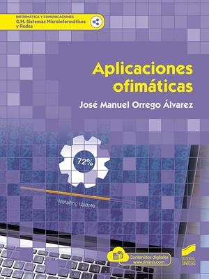 APLICACIONES OFIMÁTICAS | 9788413571782 | ORREGO ALVAREZ, JOSE MANUEL