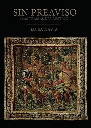 SIN PREAVISO (LAS TRAMAS DEL DESTINO) | 9788418926235 | PÉREZ GARCÍA, MARÍA LUISA