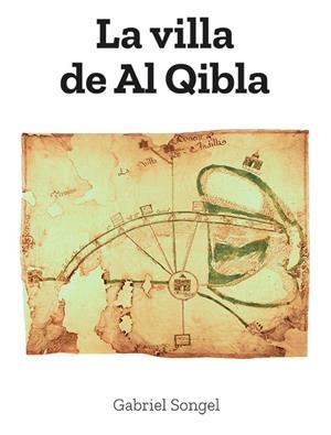 VILLA DE AL QIBLA, LA | 9788418975684 | SONGEL, GABRIEL