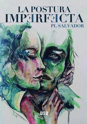 POSTURA IMPERFECTA, LA | 9788418783364 | SALVADOR, PL.