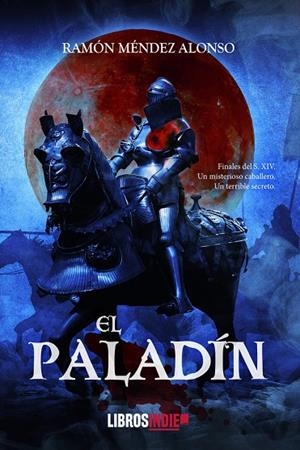 PALADÍN, EL | 9788419022936 | MÉNDEZ ALONSO, RAMÓN
