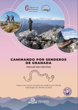 CAMINANDO POR SENDEROS DE GRANADA | 9788418691089 | VARO SANCHEZ, MANUEL