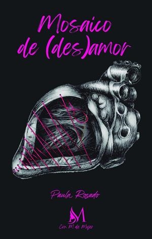 MOSAICO DE (DES)AMOR | 9788419327079 | ROSADO, PAULA