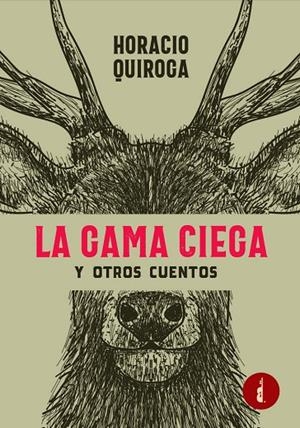 GAMA CIEGA Y OTROS CUENTOS, LA | 9788419274175 | QUIROGA, HORACIO