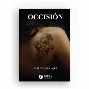 OCCISIÓN | 9788418839030 | GÓMEZ LUQUE, JOSÉ