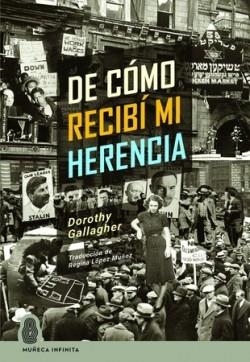 DE CÓMO RECIBÍ MI HERENCIA | 9788412393736 | GALLAGHER, DOROTHY