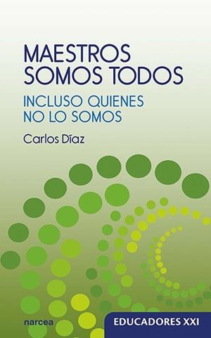 MAESTROS SOMOS TODOS | 9788427729193 | DÍAZ HERNÁNDEZ, CARLOS
