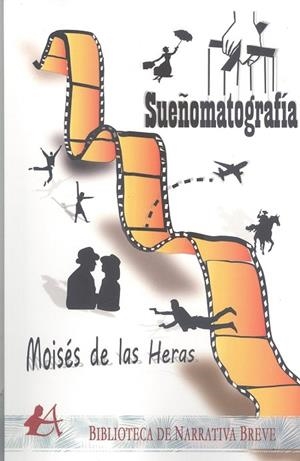 SUEÑOMATOGRAFÍA | 9788419151926 | HERAS, MOISÉ