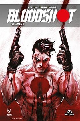 BLOODSHOT 02 | 9788418955150 | SEELEY, TIM / BOOTH, BRETT