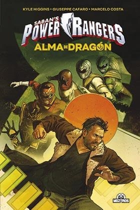 POWER RANGERS 03 : ALMA DE DRAGÓN | 9788418955143 | HIGGINS, KYLE / CAFARO, GIUSEPPE / COSTA, MARCELO